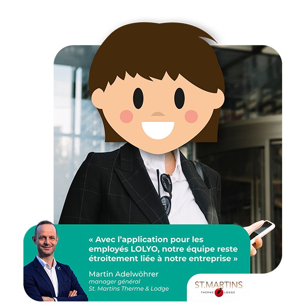 LOLYO digital workplace - secteur tourisme - citation de St Martins Therme